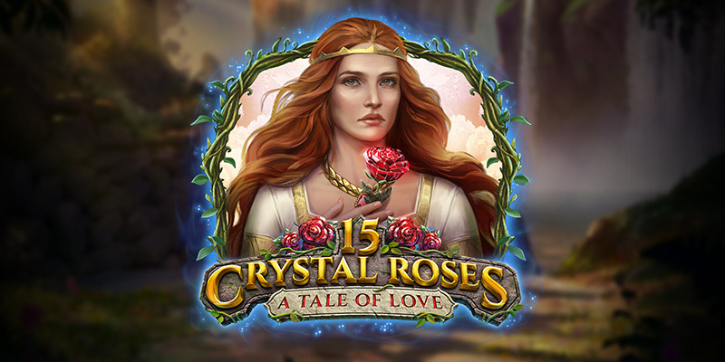 15 Crystal Roses: A Tale of Love
