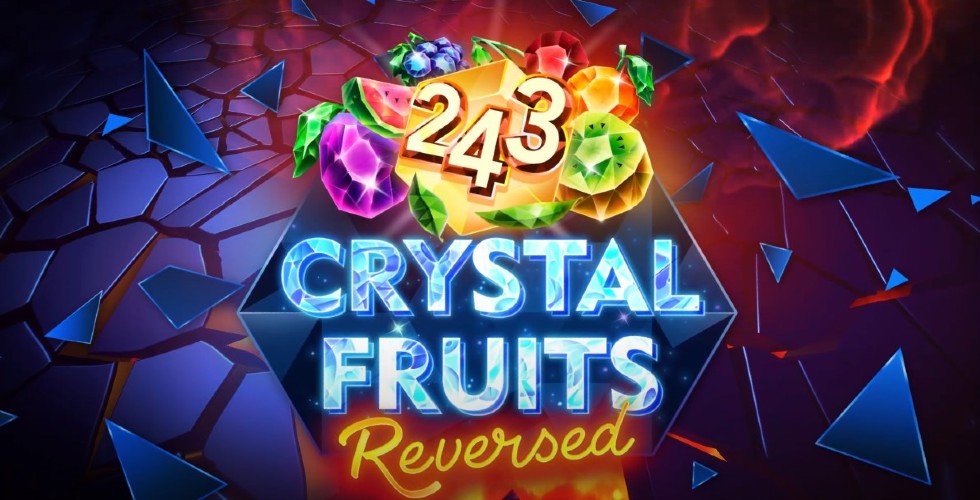 243 Crystal Fruits Reversed