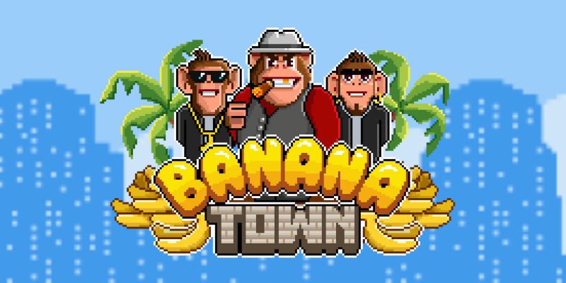 Banana Town