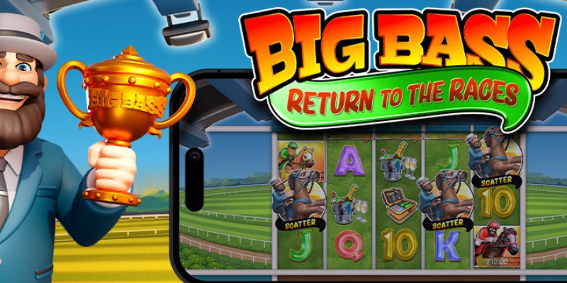 Big Bass Return to the Races