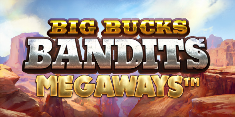 Big Bucks Bandits Megaways