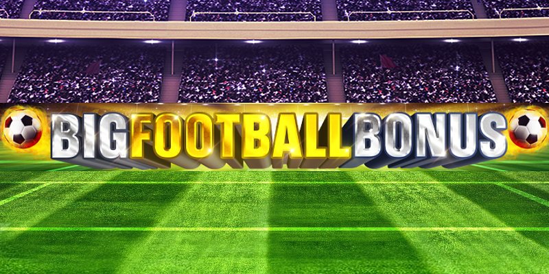 Big Football Bonus