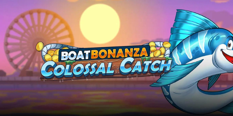 Boat Bonanza Colossal Catch