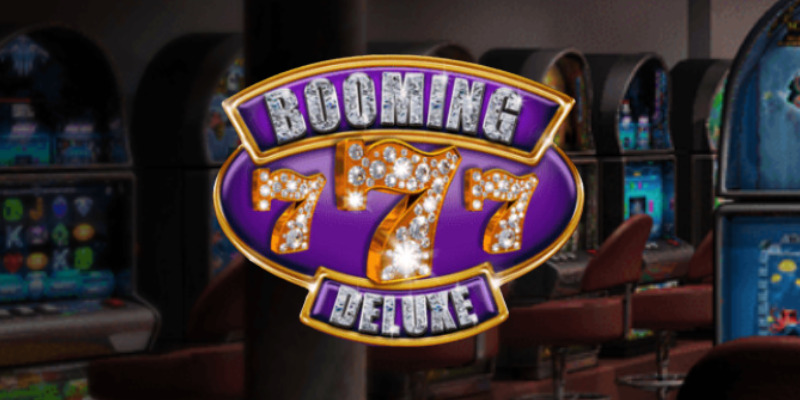 Booming 777 Deluxe