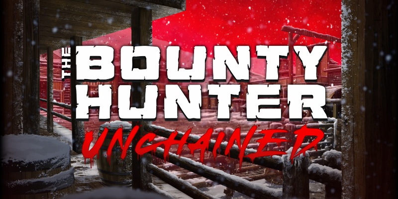 Bounty Hunter Unchained