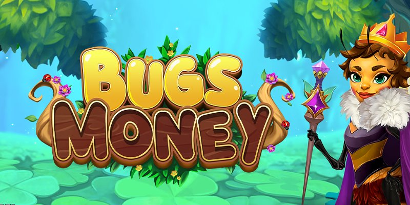 Bugs Money