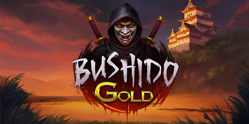 Bushido Gold