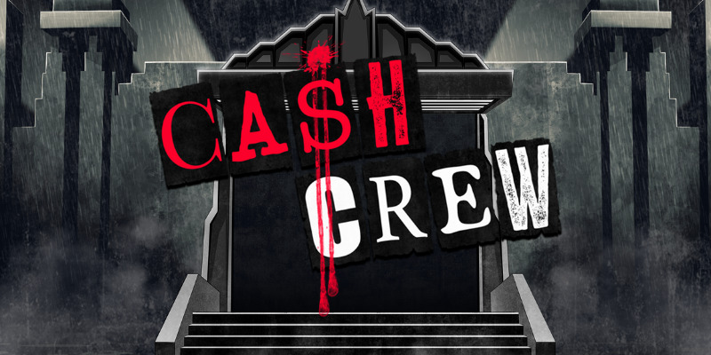 Cash Crew
