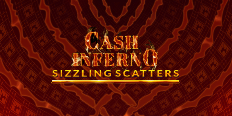 Cash Inferno: Sizzling Scatters