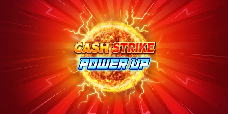 Cash Strike Power Up