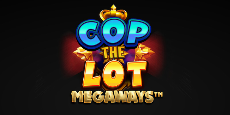 Cop The Lot Megaways Jackpot King