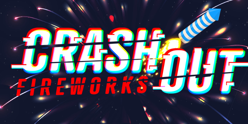 Crashout Fireworks