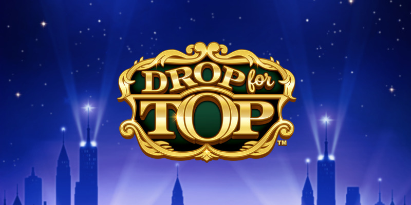 Drop For Top