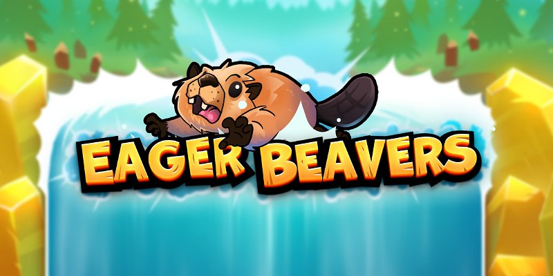 Eager Beavers
