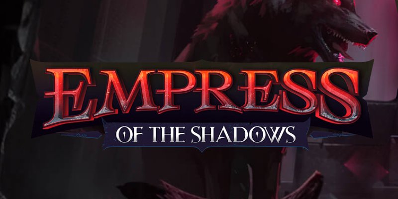 Empress of the Shadows