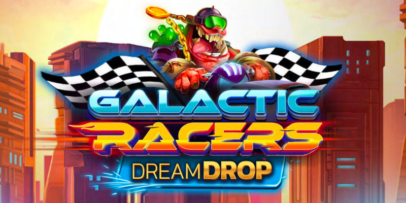 Galactic Racers Dream Drop