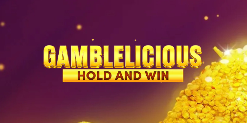 Gamblelicous Hold and Win