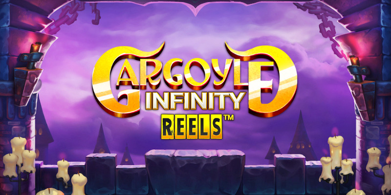Gargoyle Infinity Reels