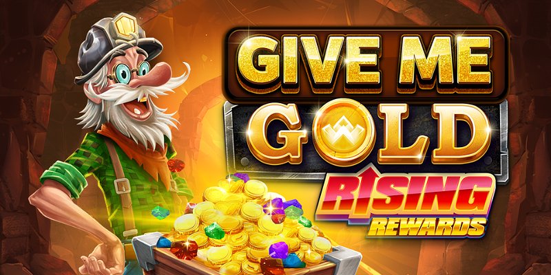 Give Me Gold: Rising Rewards