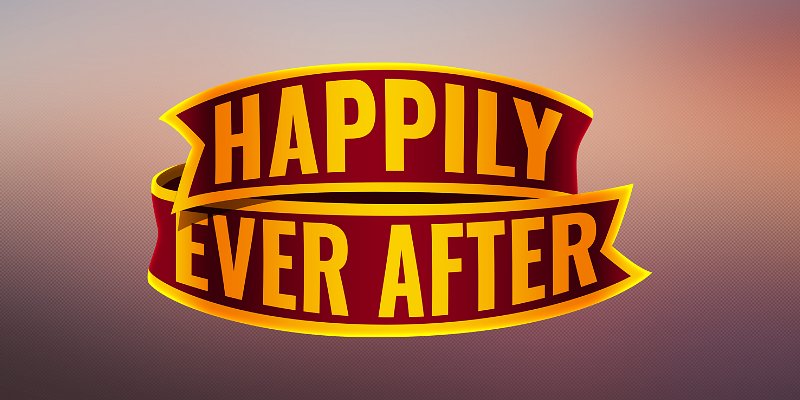 Happily Ever After