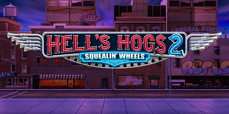 Hell's Hogs 2 Squealin' Wheels