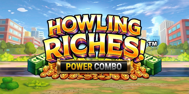 Howling Riches Power Combo