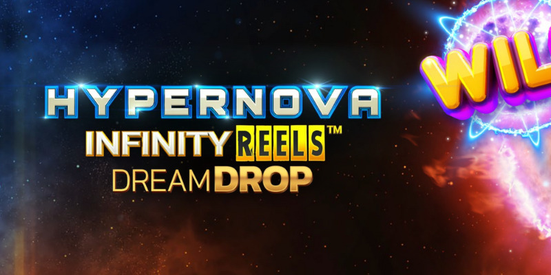 Hypernova Infinity Reels Dream Drop
