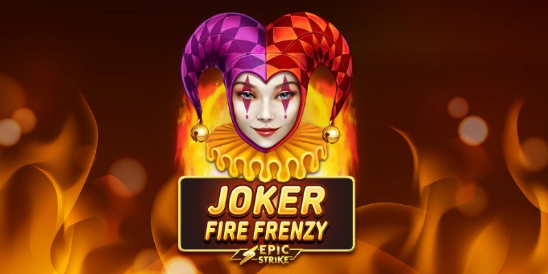 Joker Fire Frenzy Epic Strike