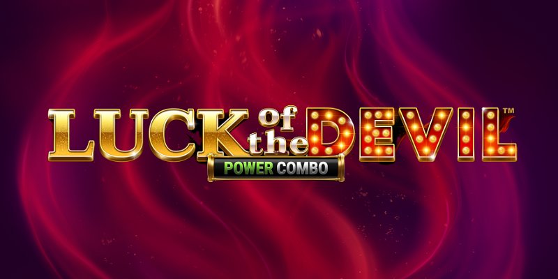 Luck of the Devil: Power Combo