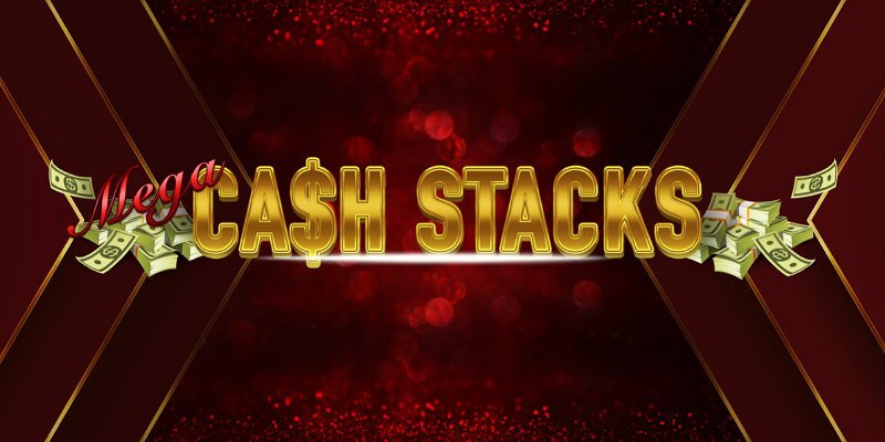 Mega Cash Stack