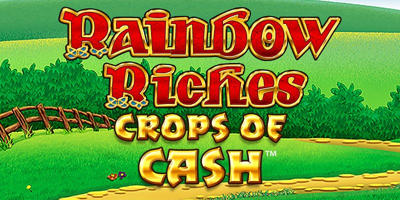 Rainbow Riches Crops of Cash