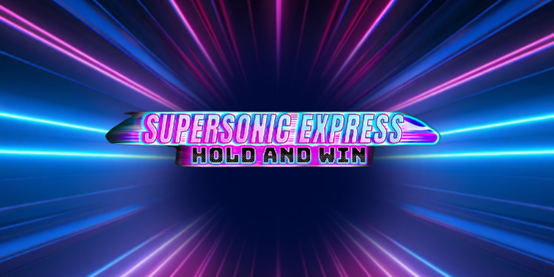 Supersonic Express: Hold and Win