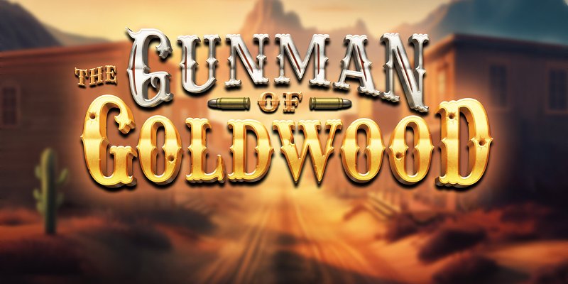 The Gunman of Goldwood